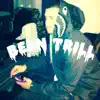 Been Trill (2014 Pack) album lyrics, reviews, download