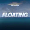 Floating album lyrics, reviews, download