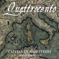 Quattrocento by Capella De Ministrers & Carles Magraner album reviews, ratings, credits
