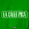La Calle Pica - Single album lyrics, reviews, download