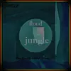 Flood in the Jungle - Single album lyrics, reviews, download