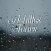Achilles Tears - Single album lyrics, reviews, download