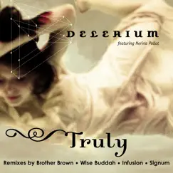Truly (feat. Nerina Pallot) [Remixes] by Delerium album reviews, ratings, credits