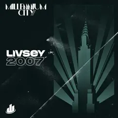 2007 (feat. J69) - Single by Livsey album reviews, ratings, credits