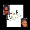 Love & Fear - EP album lyrics, reviews, download