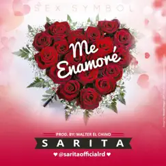 Me Enamoré (feat. Chino Produciendo) - Single by Sarita album reviews, ratings, credits
