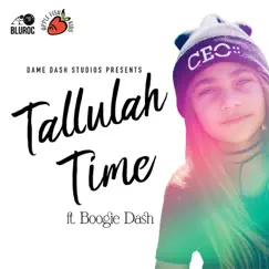 Tallulah Time (feat. Boogie Dash) Song Lyrics