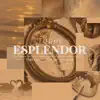 Toque Esplendor (feat. Tiago Picado) - Single album lyrics, reviews, download