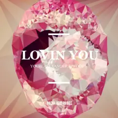 Lovin You (Instrumental) Song Lyrics