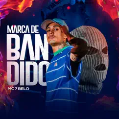 Marca de Bandido Song Lyrics