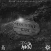 Country Girl - Single album lyrics, reviews, download