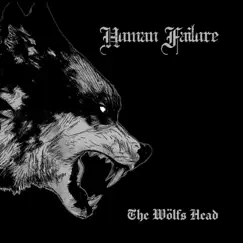 The Wolfs Head by Human Failure album reviews, ratings, credits