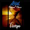 Tiempo (feat. Chaman Charro) - Single album lyrics, reviews, download