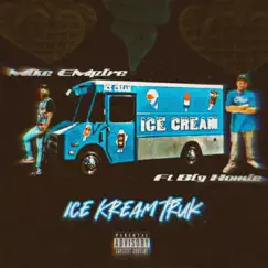 Ice Kream Truk - Single by Mike