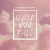 When You Fall album lyrics, reviews, download
