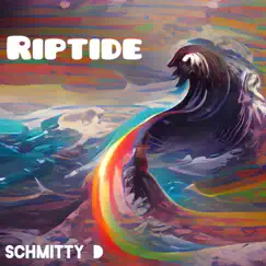 Riptide - Single by Schmitty D album reviews, ratings, credits
