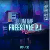 Boom Bap Freestyle P.1 - Single album lyrics, reviews, download