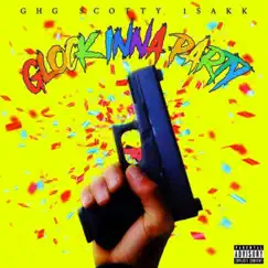 Glock inna party (feat. 1Sakk) Song Lyrics