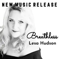 Breathless - Single by Lesa Hudson album reviews, ratings, credits