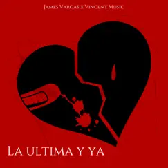 La Última Y Ya Song Lyrics