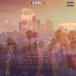 DECISIONES INCORRECTAS - Single by Benji album reviews, ratings, credits