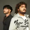 Never Be Enough - Single album lyrics, reviews, download