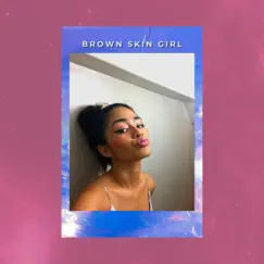 Brown Skin Girl - Single by TonyTone album reviews, ratings, credits