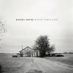Water Table Line (feat. Lillie Mae) - Single by Daniel Young album reviews, ratings, credits