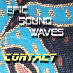 Contact - EP by Epic Sound Waves album reviews, ratings, credits