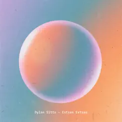Extras Extras - Single by Dylan Sitts album reviews, ratings, credits
