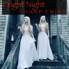 Fright Night - Single by Harp Twins album reviews, ratings, credits