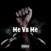 Me Vs Me album lyrics, reviews, download