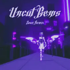 UNCUT GEMS (Zowi Remix) Song Lyrics