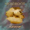 Elevator - Single album lyrics, reviews, download