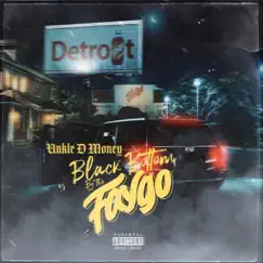 Black Bottom By the Faygo by Unkle Dmoney album reviews, ratings, credits