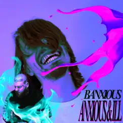 A & I - EP by BANXIOUS & Illiunaire album reviews, ratings, credits