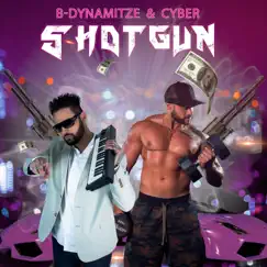 Shotgun - Single by B-Dynamitze & Cyber album reviews, ratings, credits