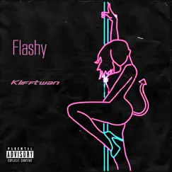 Flashy - Single by Klifftwan album reviews, ratings, credits