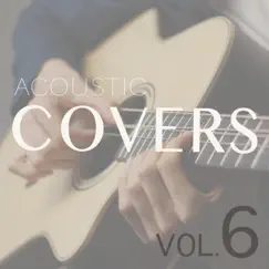 Acoustic Covers, Vol. 6 by Eiro Nareth album reviews, ratings, credits