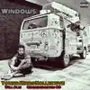 Windows (feat. Will Oliii & Grandmaster OD) - Single album lyrics, reviews, download