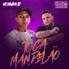 Toca Mandelão - Single album lyrics, reviews, download
