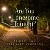 Are You Lonesome Tonight? - Single (feat. Pat Coil, Jacob Jezioro & Danny Gottlieb) - Single album lyrics, reviews, download