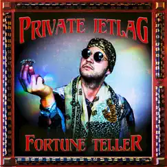 Fortune Teller - Single by Private Jetlag album reviews, ratings, credits