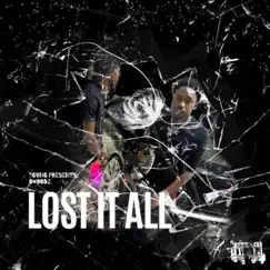 Lost It All Song Lyrics