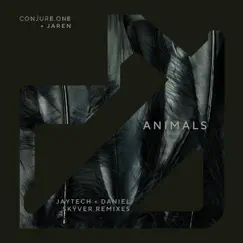 Animals (Jaytech + Daniel Skyver Remixes) - EP by Conjure One & Jaren album reviews, ratings, credits