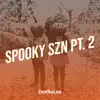 Spooky Szn, Pt. 2 - Single album lyrics, reviews, download