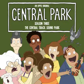 Central Park Season Three, The Soundtrack - The Central Track Sound Park (The Puffs Go Poof) [Original Soundtrack] - Single by Central Park Cast album download