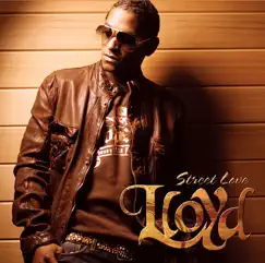 Street Love by Lloyd album reviews, ratings, credits