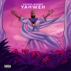 Yahweh - Single by Woofer Wonder album reviews, ratings, credits