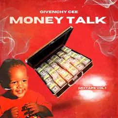 Money Talk by Givenchy Cee album reviews, ratings, credits